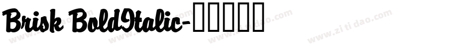 Brisk BoldItalic字体转换
